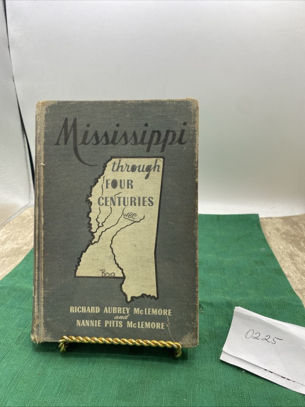 Mississippi Through Four Centuries, Richard A & Nannie P McLemore / 1945
